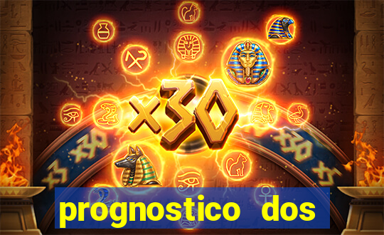 prognostico dos jogos de hoje